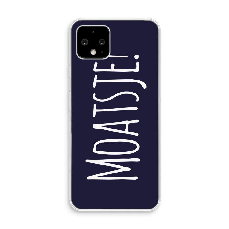 Moatsje!: Pixel 4 Transparant Hoesje