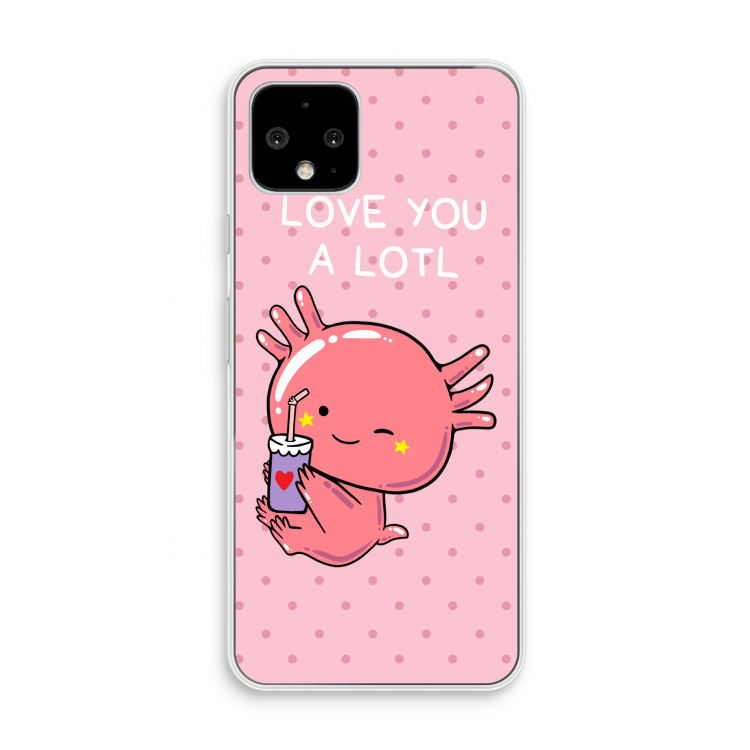Love You A Lotl: Pixel 4 Transparant Hoesje