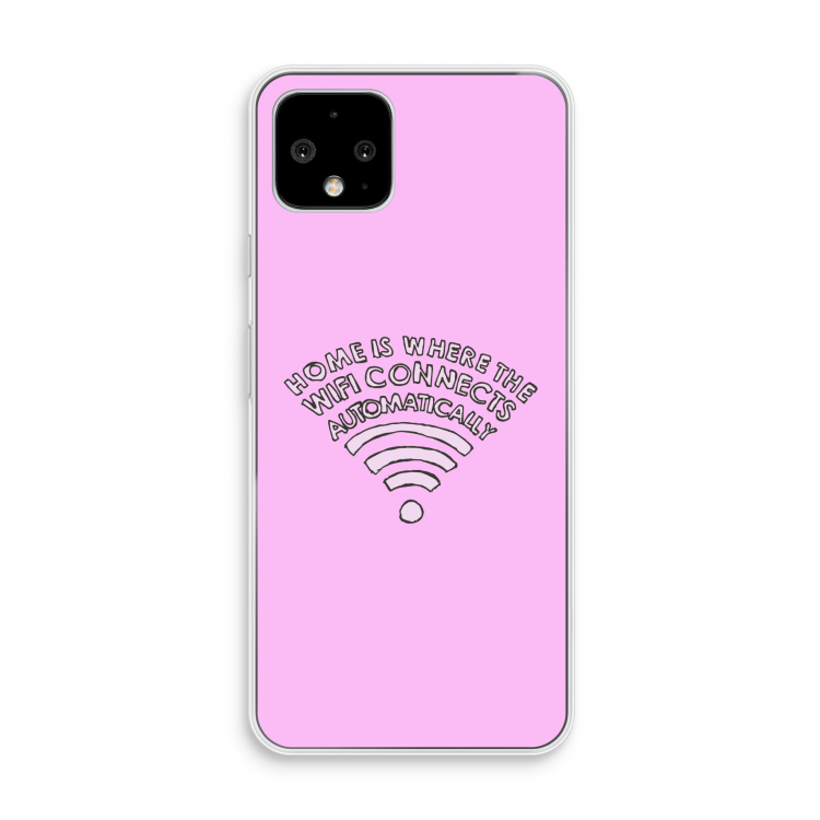 Home Is Where The Wifi Is: Pixel 4 Transparant Hoesje