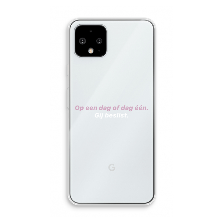 gij beslist: Pixel 4 Transparant Hoesje