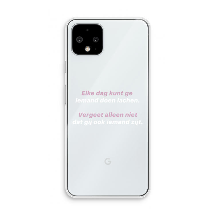 gij zijt ook iemand: Pixel 4 Transparant Hoesje