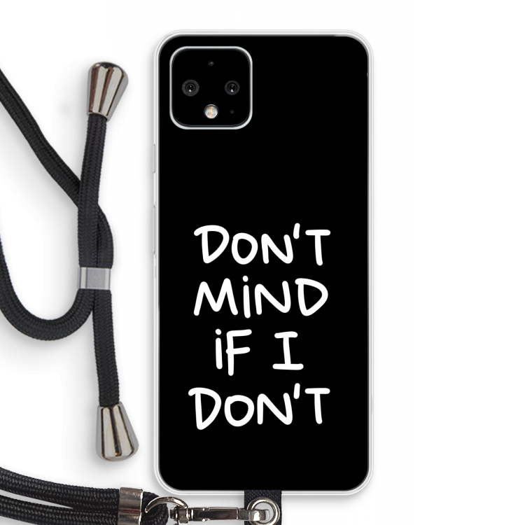 Don't Mind: Pixel 4 Transparant Hoesje met koord