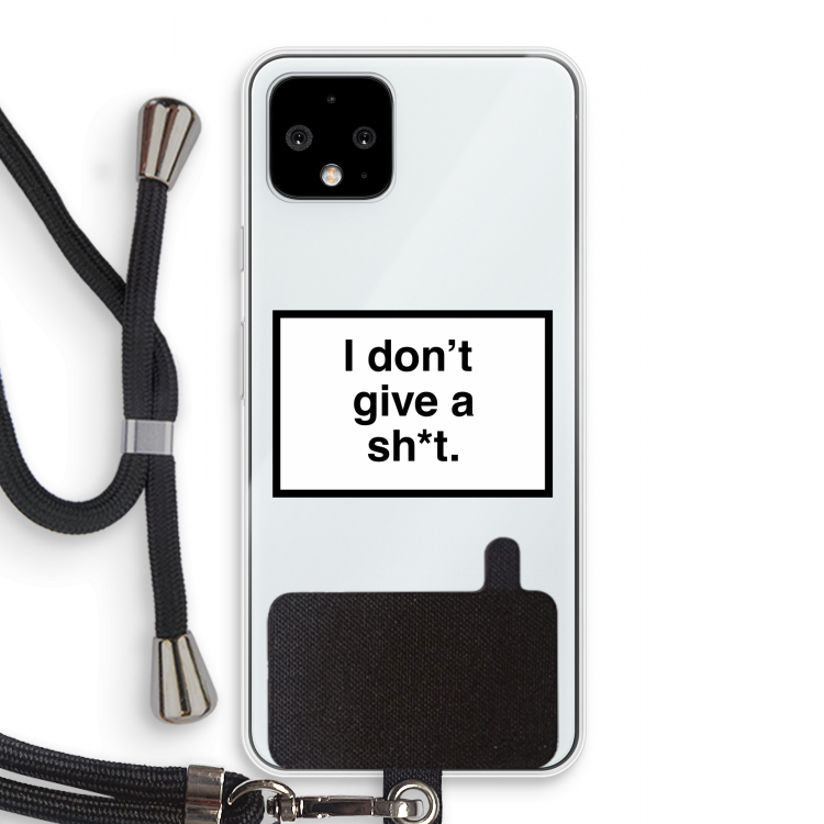 Don't give a shit: Pixel 4 Transparant Hoesje met koord