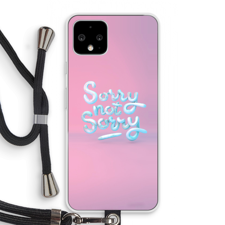 Sorry not sorry: Pixel 4 Transparant Hoesje met koord