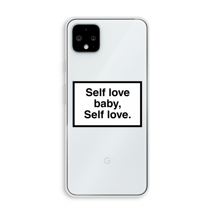 Self love: Pixel 4 XL Transparant Hoesje