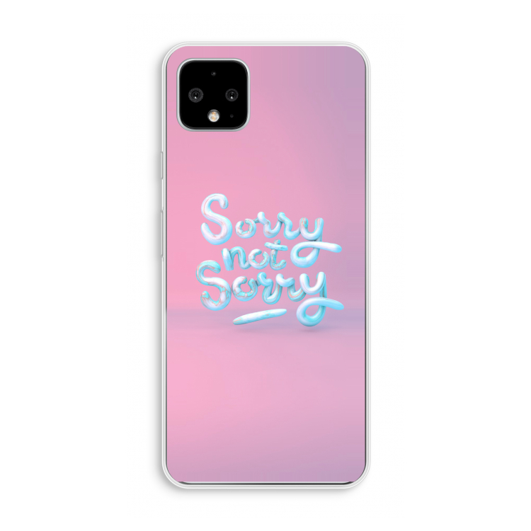 Sorry not sorry: Pixel 4 XL Transparant Hoesje
