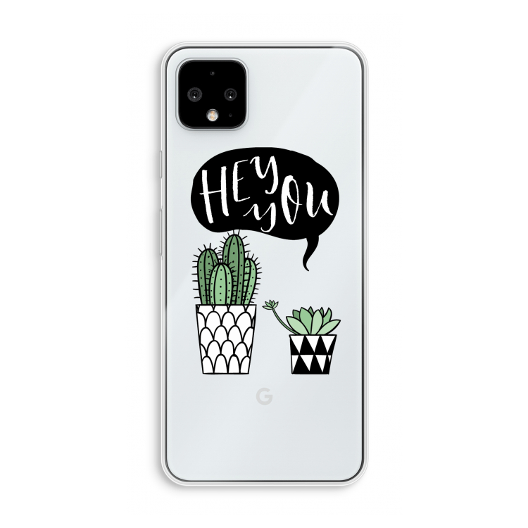 Hey you cactus: Pixel 4 XL Transparant Hoesje