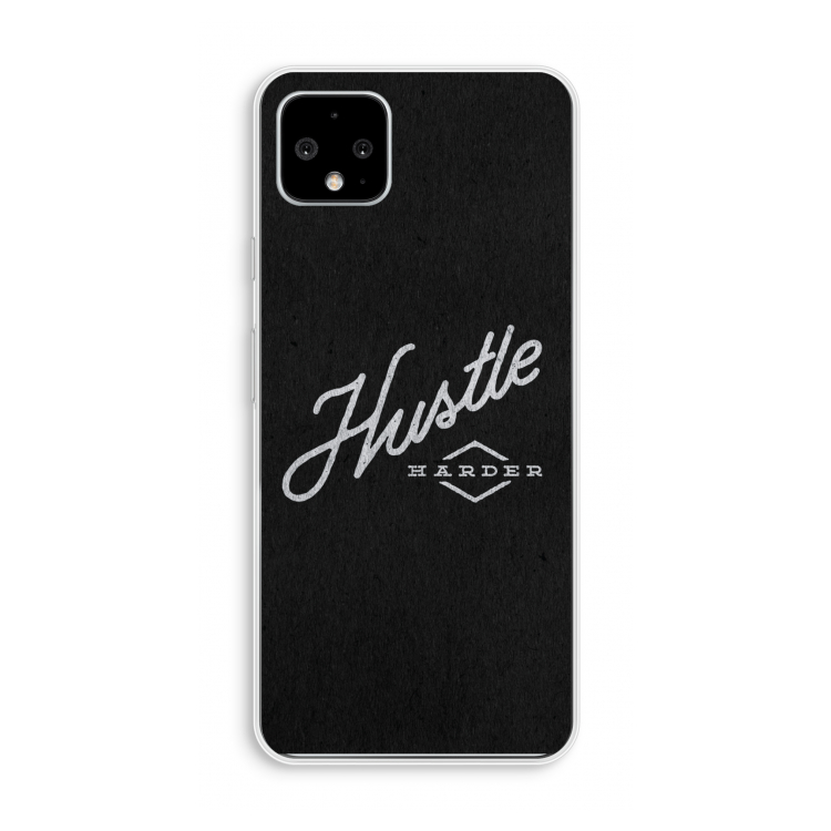 Hustle: Pixel 4 XL Transparant Hoesje