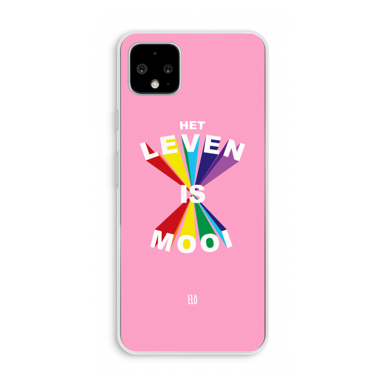 Het Leven Is Mooi: Pixel 4 XL Transparant Hoesje
