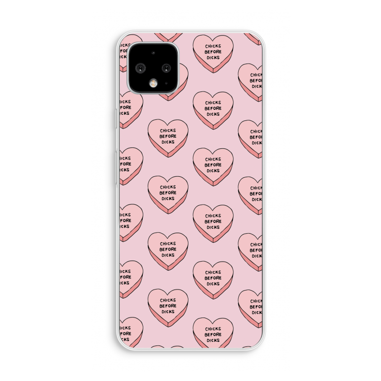 Chicks before dicks: Pixel 4 XL Transparant Hoesje