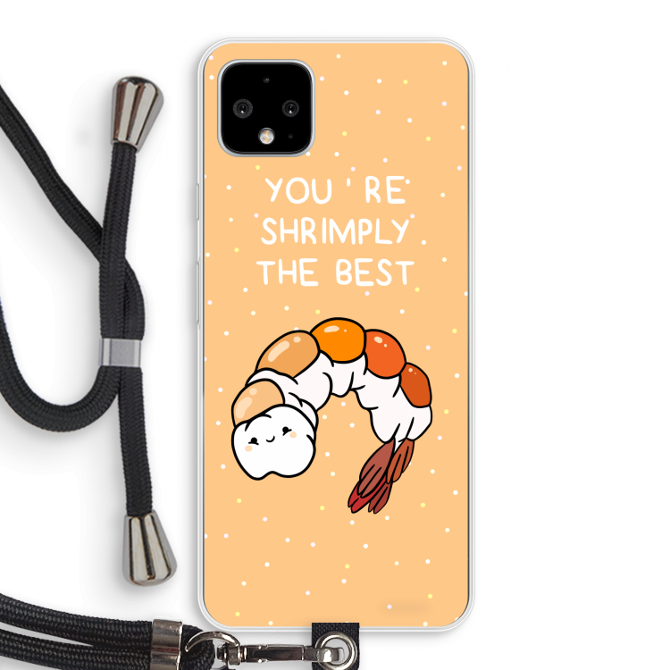 You're Shrimply The Best: Pixel 4 XL Transparant Hoesje met koord
