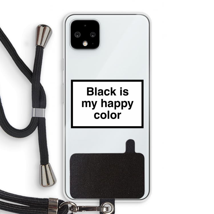 Black is my happy color: Pixel 4 XL Transparant Hoesje met koord
