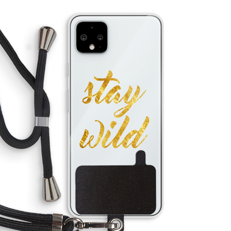Stay wild: Pixel 4 XL Transparant Hoesje met koord