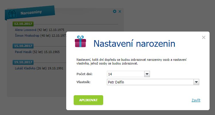 Volbu najdete v Nastavení panelu Narozeniny Volbu najdete v Nastavení panelu Narozeniny