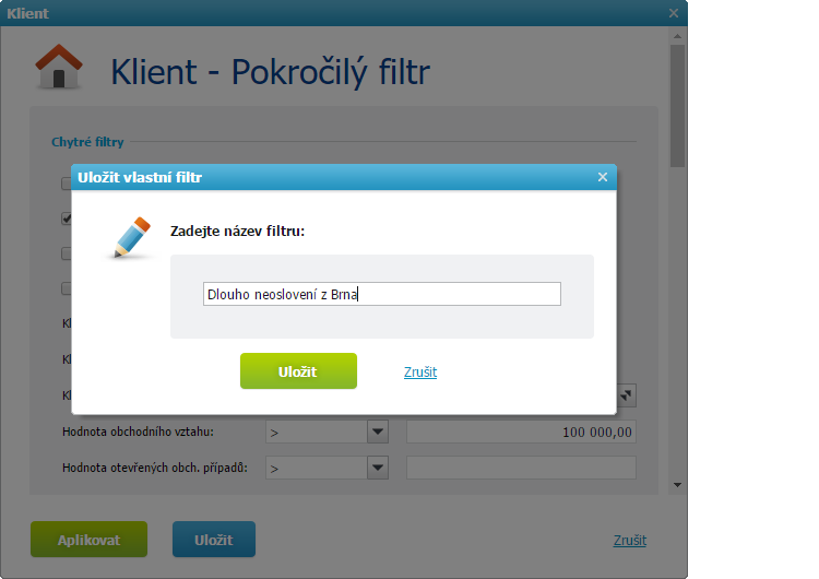 Uložení Pokročilého filtru Klientů Uložení Pokročilého filtru Klientů
