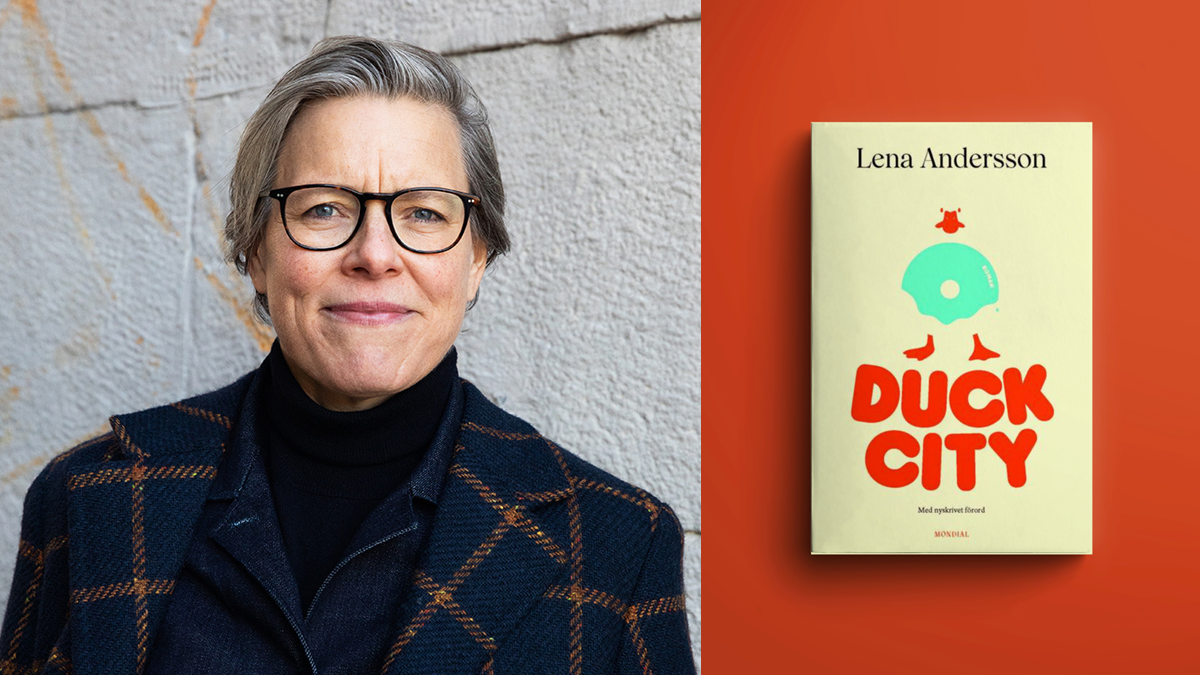 Lena Andersson om Duck City