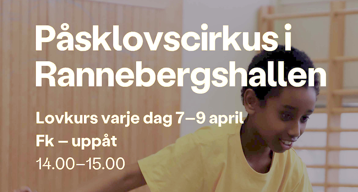 Bild till evenamnget Cirkus i Rannebergen