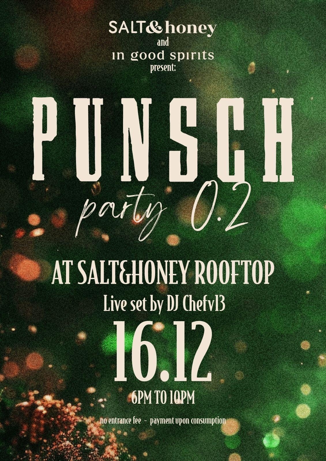 Salt & Honey Punsch Party
