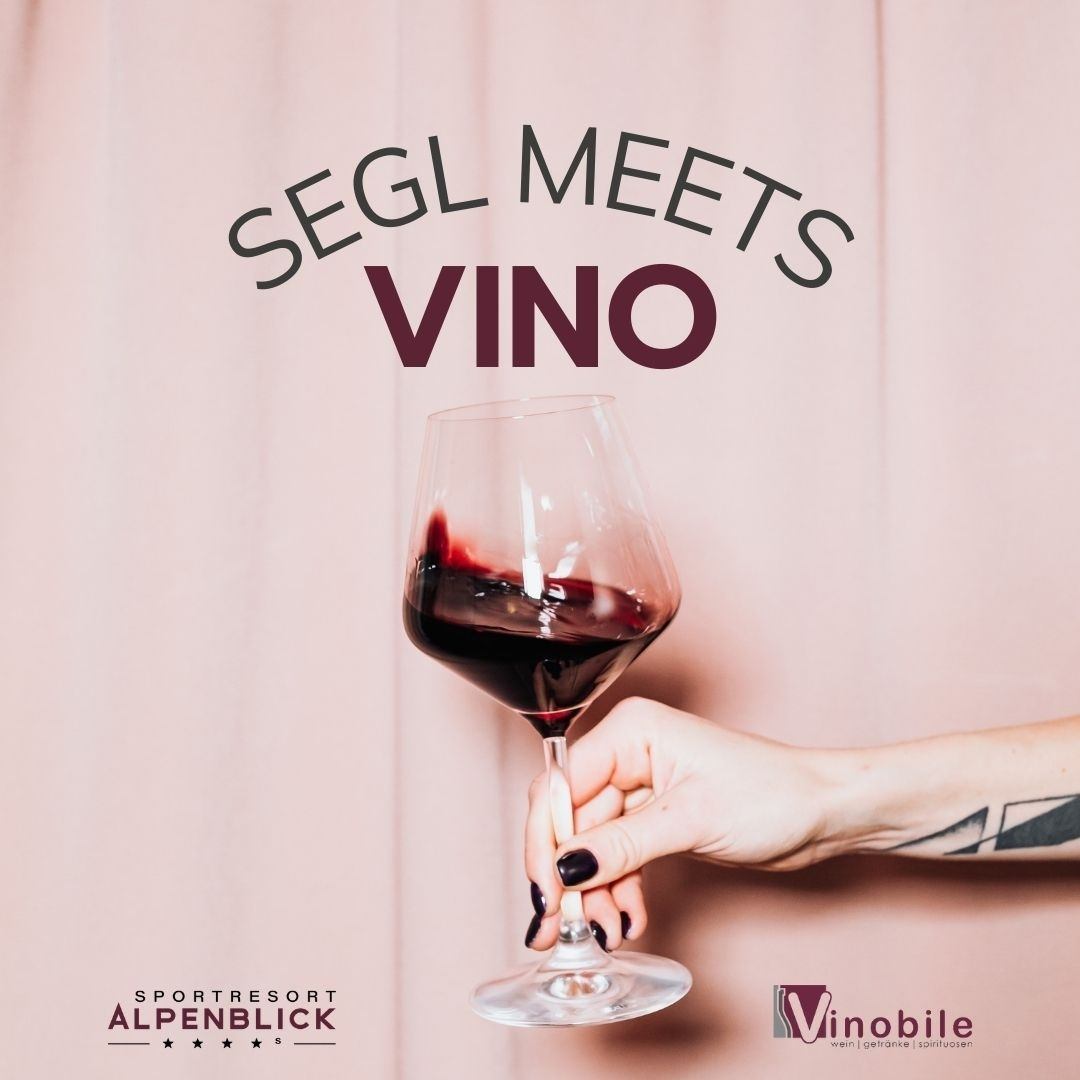 Segl meets Vino
