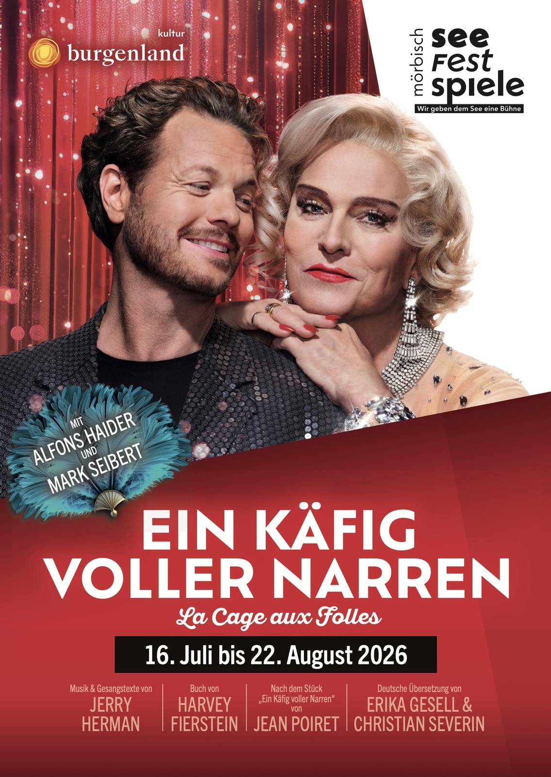 Ein Käfig voller Narren - Sebühne Mörbisch