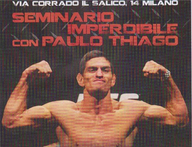 <b>30 Ottobre </b> Paulo Thiago (UFC) Stage di MMA a MILANO 1