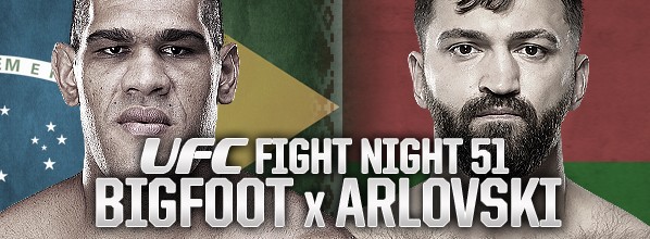 Risultati UFC Fight Night 51: Bigfoot vs. Arlovski 2