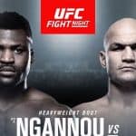 UFC ON ESPN3 : NGANNOU VS. DOS SANTOS 51