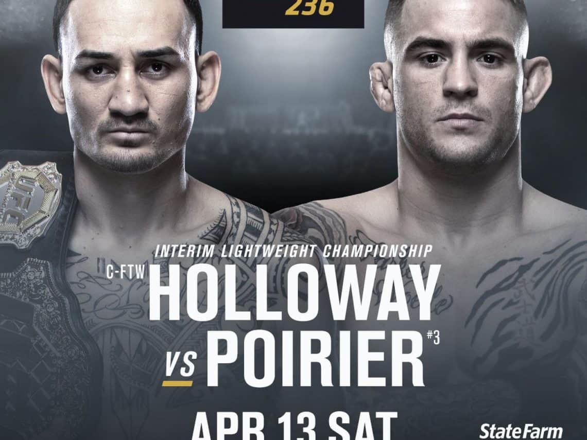 UFC 236: Holloway vs. Poirier 2 1