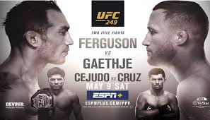 UFC 249: Gaethje vs. Ferguson 3
