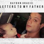 Video: "Letters to my Father", il commovente documentario di Rayron Gracie 20