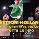 UFC, Vettori-Holland: dove vederlo, orario, tutte le info 21