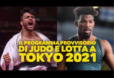 Il programma provvisorio di Judo e Lotta alle Olimpiadi di Tokyo 2021 5