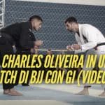 Charles Oliveira in un match di BJJ con Gi (VIDEO) 32