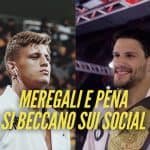 Meregali e Felipe Pena alimentano la rivalità sui social 31