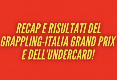 Recap e risultati Grappling-Italia Grand Prix 2