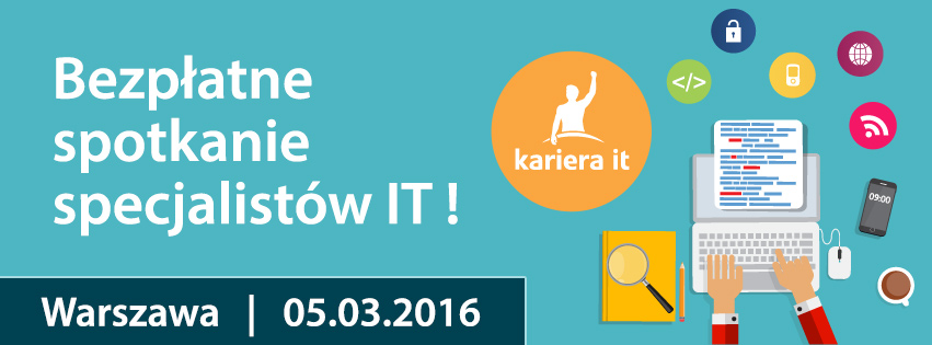 Bezpłatne Targi Kariera IT w Warszawie