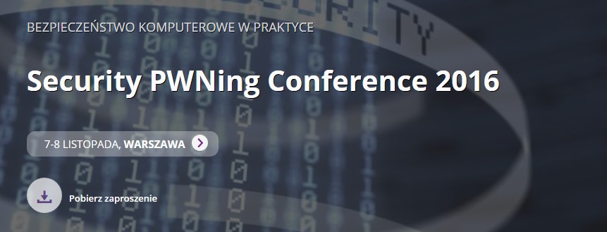 https://www.instytutpwn.pl/konferencja/pwning2016/