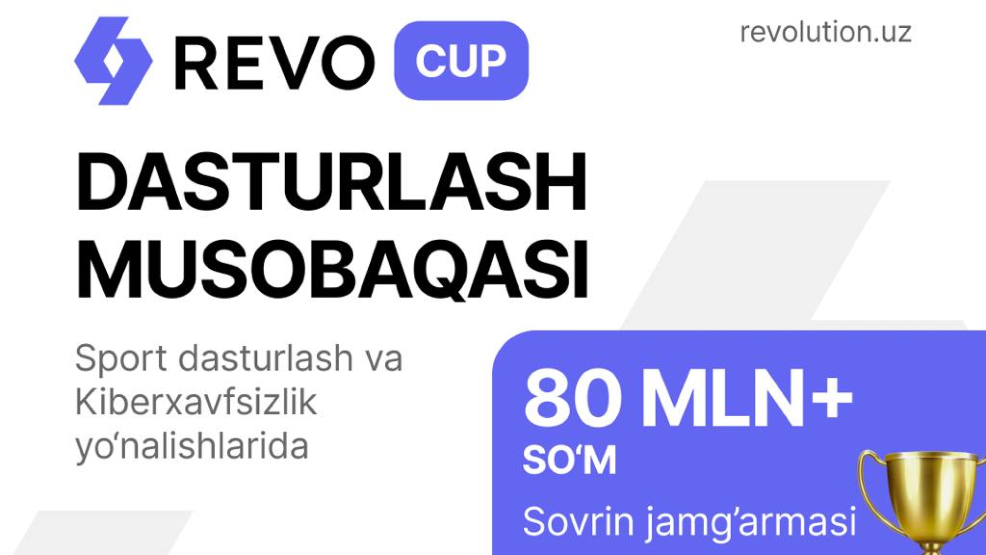 80 million so‘mdan ortiq mukofot belgilangan "REVO CUP" dasturlash musobaqasi