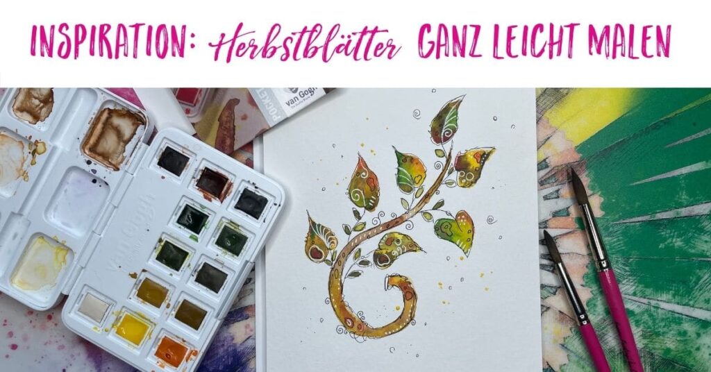 Inspiration Malvideo: Herbstblätter malen ganz leicht mit Aquarell