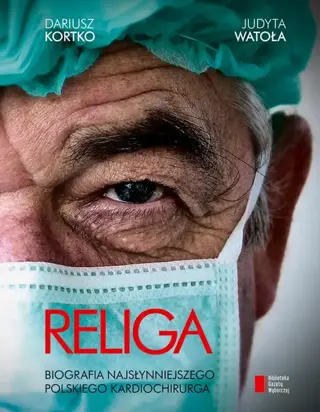 Ebook Religa Biografia najsłynniejszego polskiego kardiochirurga