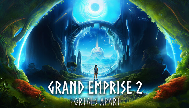 [Steam] Grand Emprise 2: Portals Apart
