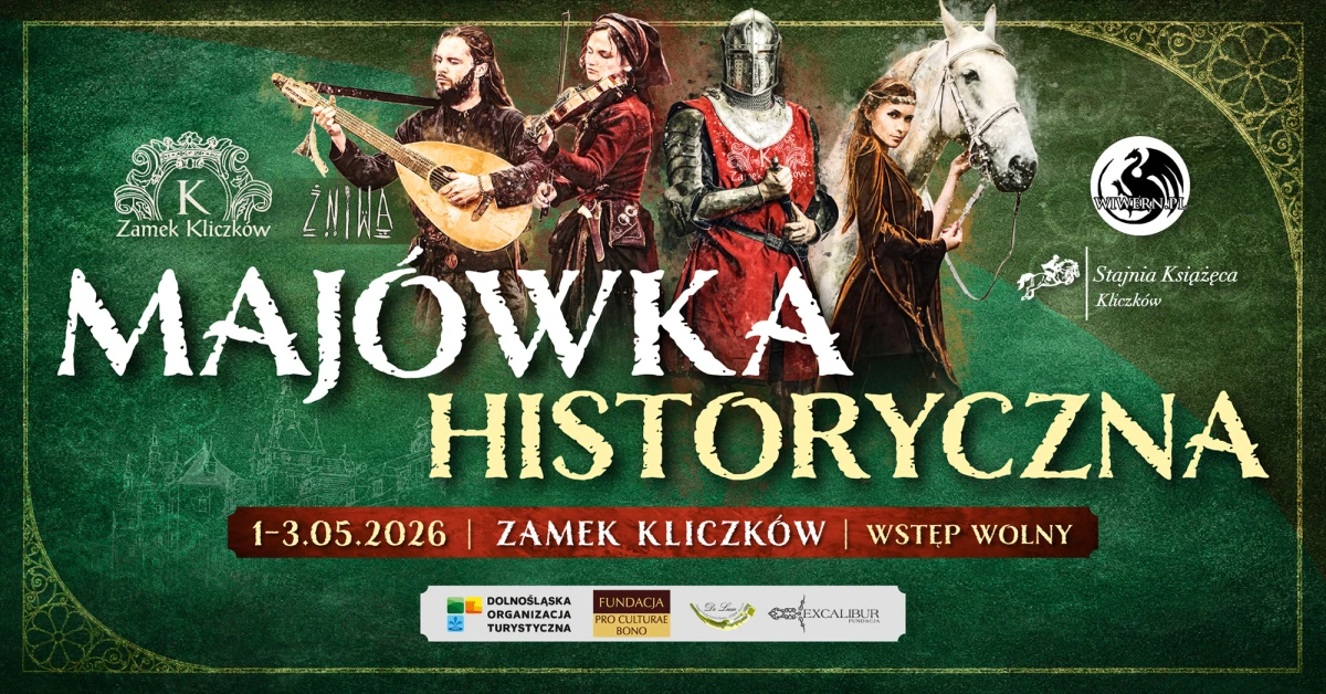Majówka Historyczna 2026 na Zamku Kliczków – wstęp wolny