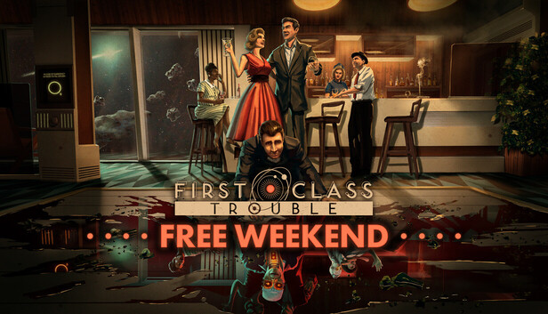 DARMOWA GRA "First Class Trouble" - STEAM