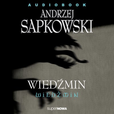 Wiedźmin - audiobook, Andrzej Sapkowski