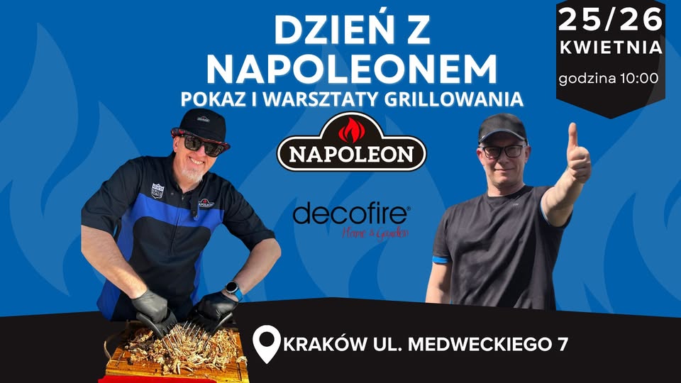 Dzień z Napoleonem - bezpłatny pokaz i warsztaty grillowania w Krakowie
