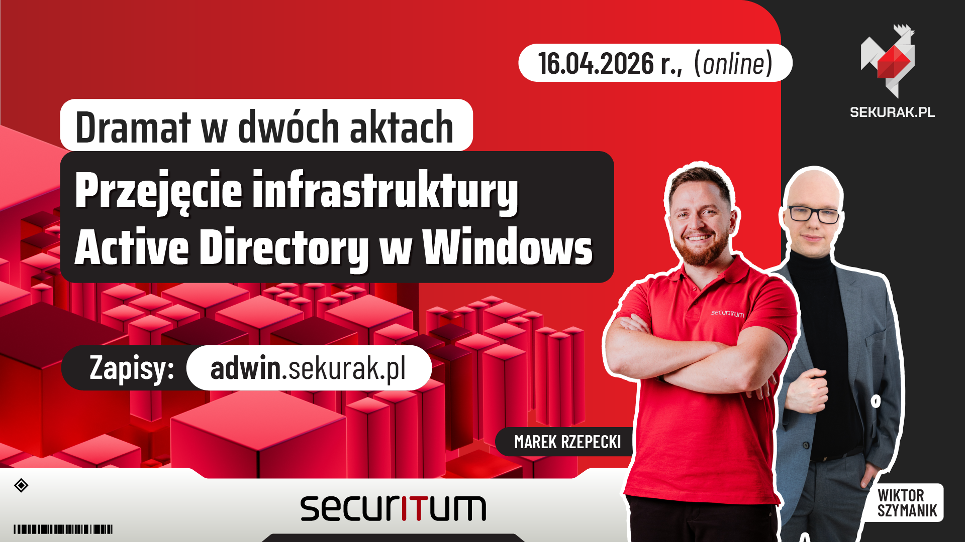 Szkolenie SEKURAK za DARMO "Przejęcie infrastruktury Active Directory w Windows"