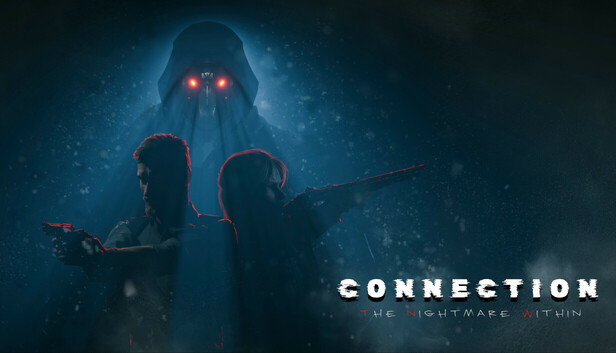 [Steam] Connection: The Nightmare Within