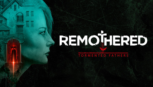 DARMOWA gra Remothered: Tormented Fathers