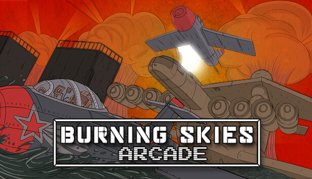 [Steam] Darmowa gra - Burning Skies Arcade + 3 DLC