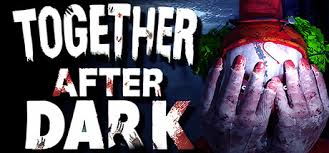 [Epic Games] Darmowa gra - Together After Dark